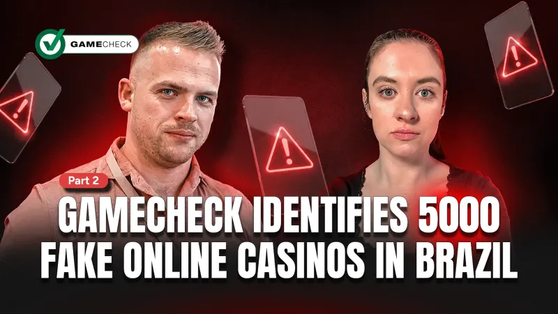 Part 2: Gamecheck identifies 5000 fake online casinos in Brazil